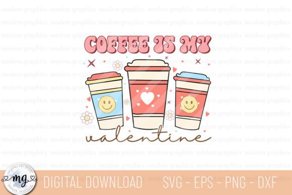 Download Coffee is My Valentine - Retro Valentine - Coffee is my valentine Collection