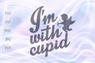 Download I'm with Cupid Valentine's - Premium Resources