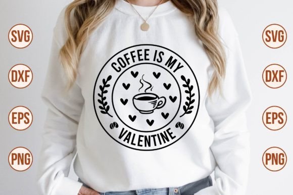 Download Coffee is My Valentine SVG - Coffee is my valentine Collection